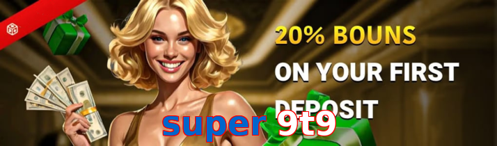 Super 9t9